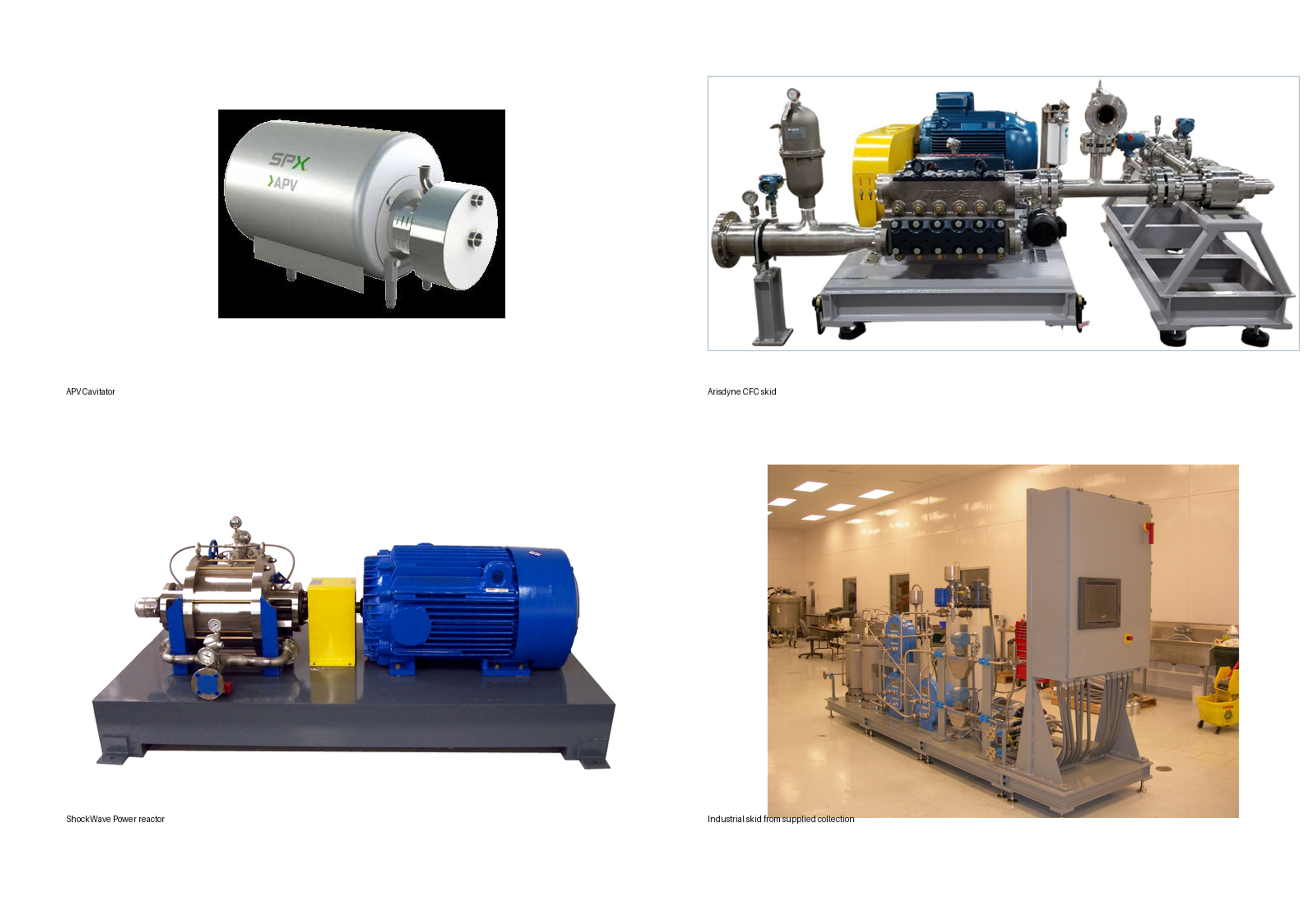 Figure 26. Representative commercial hydrodynamic cavitation equipment: APV cavity rotor processor, Arisdyne controlled flow cavitation skids, and Hydro Dynamics ShockWave Power Reactor